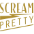 Scream Pretty