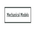 Mechanical Models